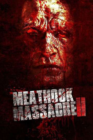 Meathook Massacre: Next Generation (2022) - Movie