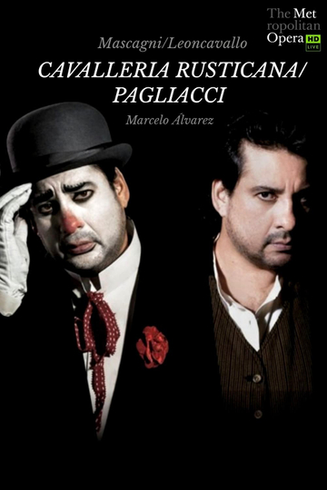 The Metropolitan Opera Cavalleria Rusticana  Pagliacci