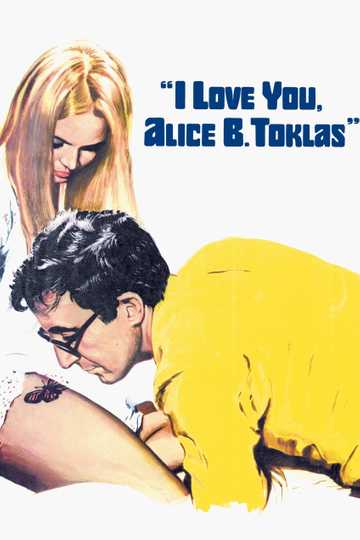 I Love You, Alice B. Toklas! Poster