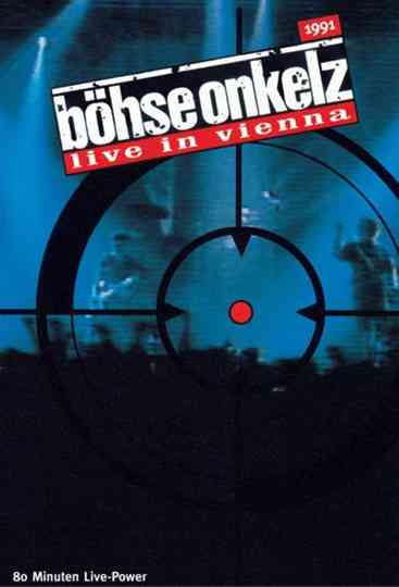 Böhse Onkelz  Live in Vienna