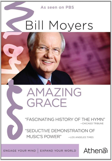 Bill Moyers Amazing Grace