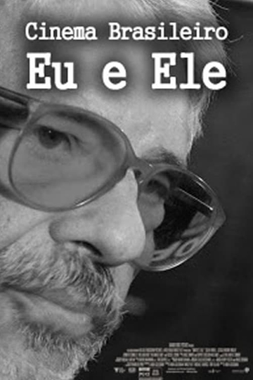 Cinema Brasileiro Eu e Ele