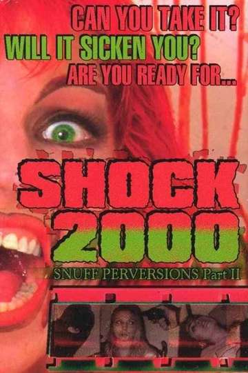 Shock 2000 Snuff Perversions Part II Poster