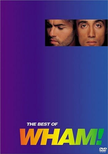 Wham! - The Best of Wham!