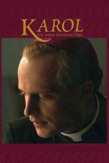 Karol: A Man Who Became Pope