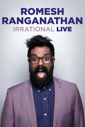 Romesh Ranganathan Irrational Live