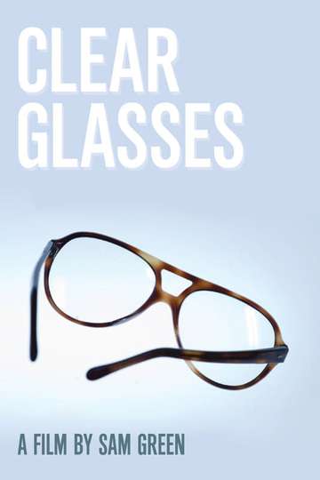 Clear Glasses Poster