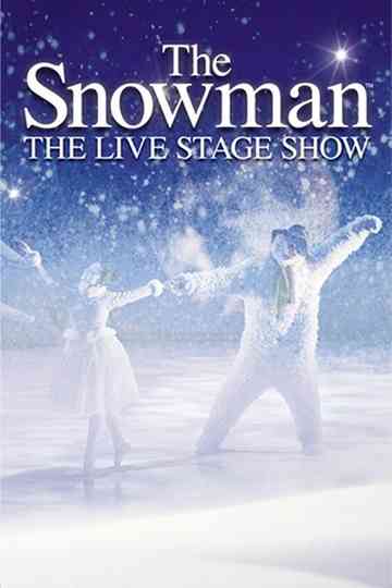 The Snowman Live Stage Show Poster