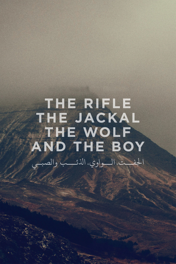 The Rifle The Jackal The Wolf and The Boy Poster