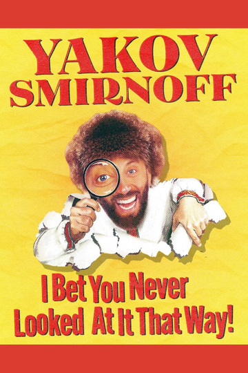 Yakov Smirnoff: I Bet You Never Looked At It That Way!