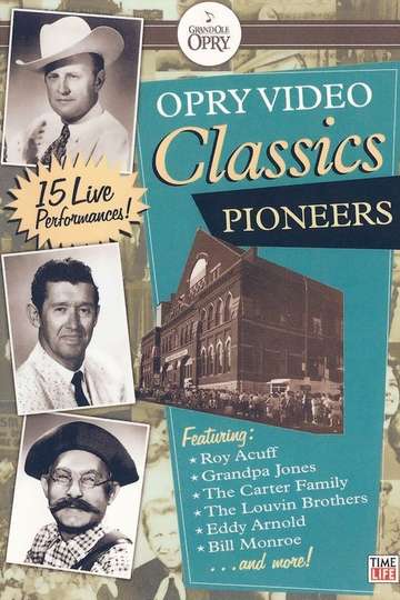 Opry Video Classics Pioneers Poster