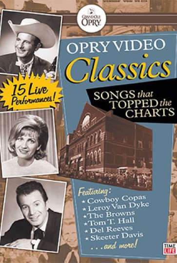 Opry Video Classics: Songs That Topped the Charts