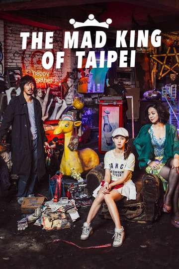 The Mad King of Taipei Poster