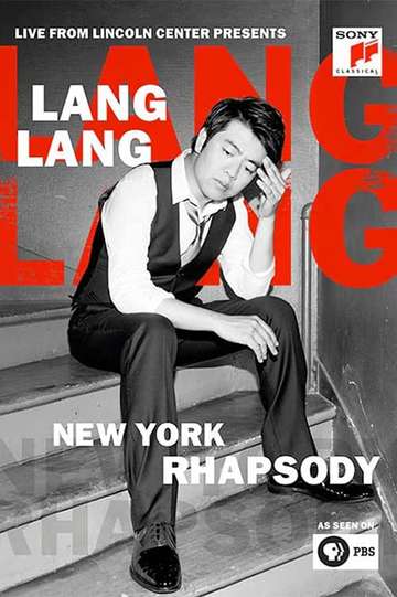 Lang Langs New York Rhapsody