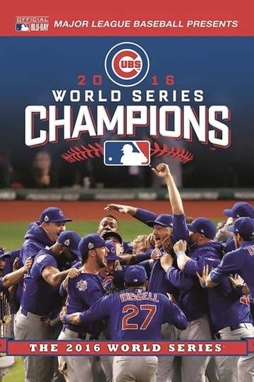 2016 Chicago Cubs The Official World Series Film Poster