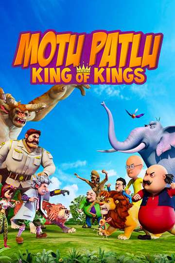 Motu Patlu: King Of Kings - Movie | Moviefone