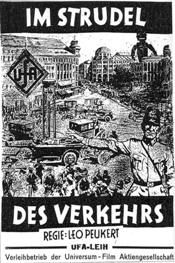 Im Strudel des Verkehrs Ein Film für Jedermann