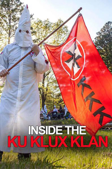 Inside the Ku Klux Klan