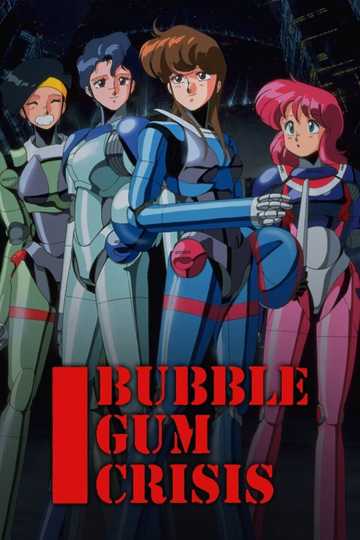 Bubblegum Crisis