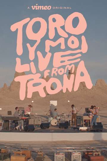 Toro Y Moi Live From Trona