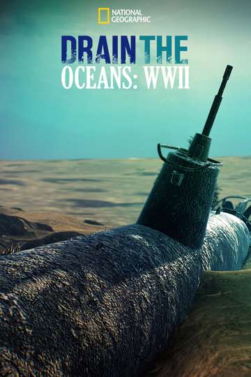 Drain The Ocean WWII