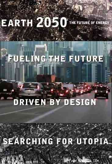 Earth 2050: The Future of Energy poster