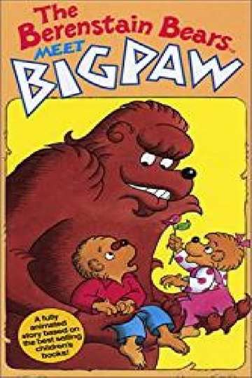 The Berenstain Bears Meet Bigpaw Poster