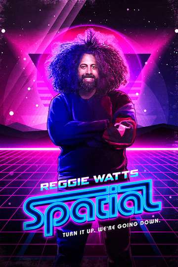 Reggie Watts Spatial Poster