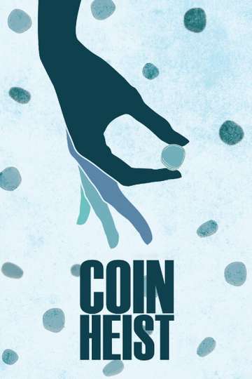 Coin Heist Poster