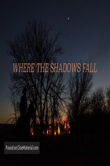 Where The Shadows Fall Poster