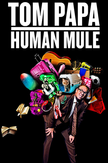 Tom Papa Human Mule