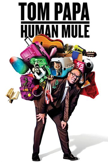 Tom Papa: Human Mule Poster