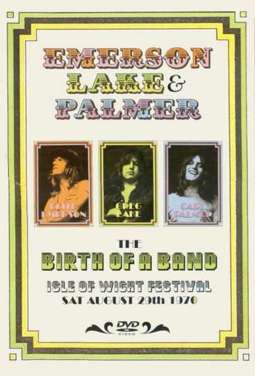 Emerson Lake  Palmer The Birth of a Band Isle of Wight Festival 1970