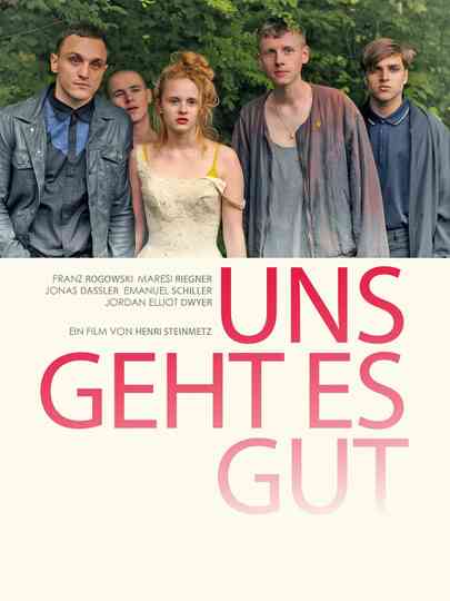 Uns geht es gut