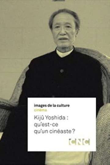 Kijû Yoshida What Is a Filmmaker Poster