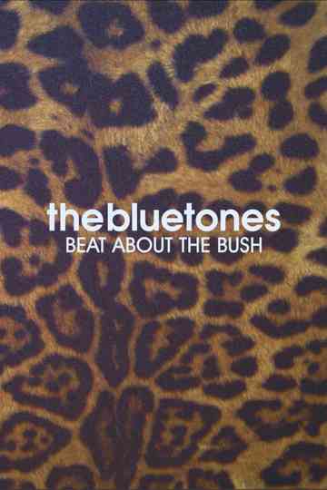 The Bluetones: Beat About The Bush Poster