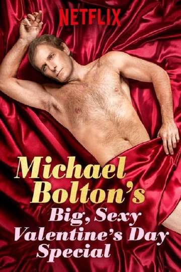 Michael Bolton's Big, Sexy Valentine's Day Special Poster