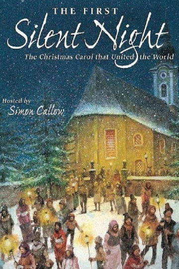 The First Silent Night: The Christmas Carol That United the World Poster