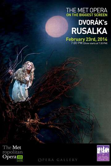 The Metropolitan Opera Rusalka Poster