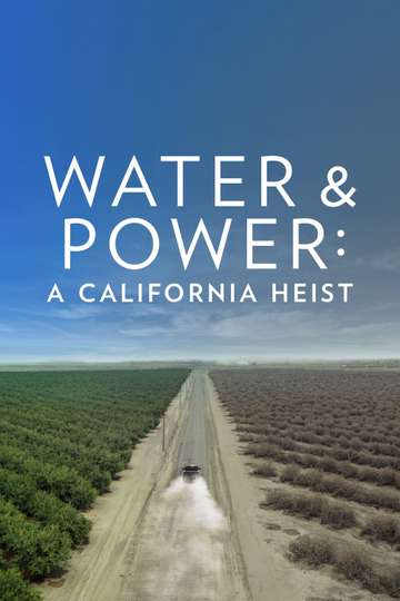 Water  Power A California Heist