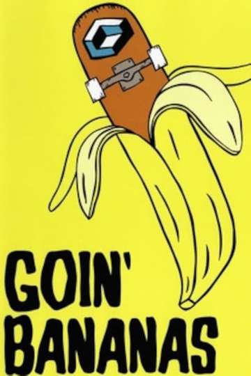 Consolidated  Goin Bananas Poster