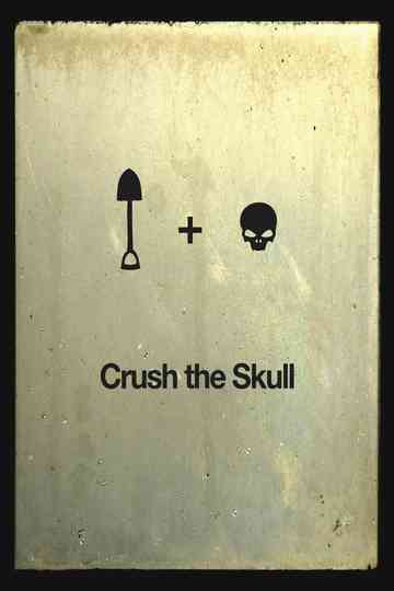 Crush the Skull