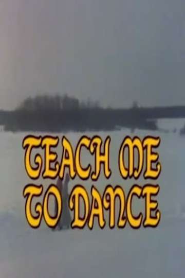 Teach Me to Dance Poster