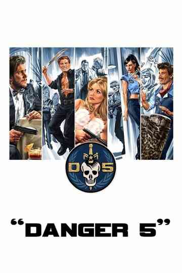 Danger 5 poster