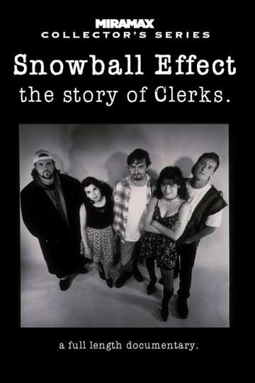 Snowball Effect The Story of Clerks Poster