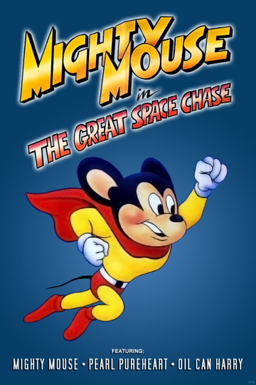 Mighty Mouse in the Great Space Chase Poster