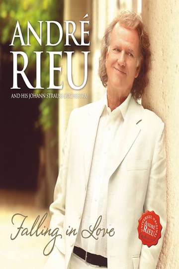 André Rieu  Falling in Love  In Maastricht Poster
