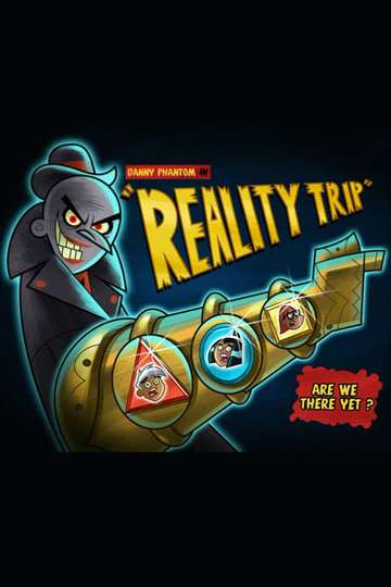 Danny Phantom Reality Trip Poster