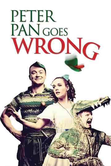 Peter Pan Goes Wrong poster