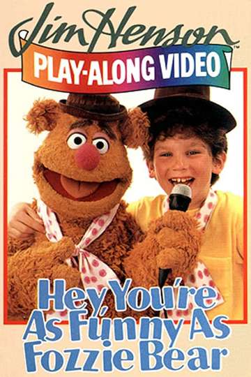 Hey Youre as Funny as Fozzie Bear Poster